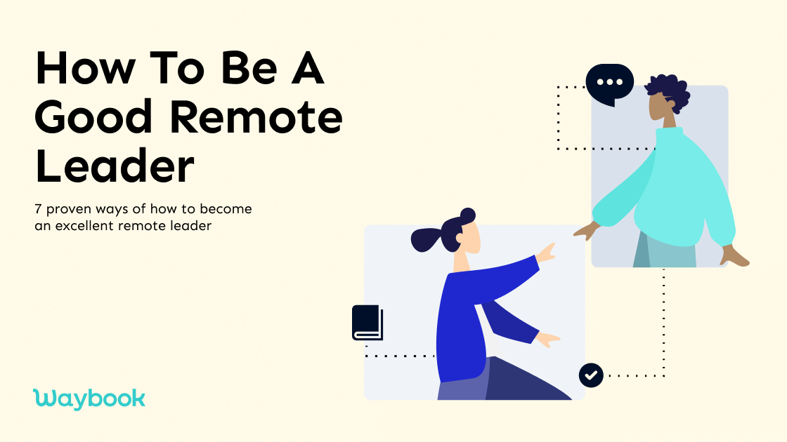 How to be a Good Remote Leader in 2026 [7 proven ways]